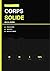 Corps Solide en 30 Jours (French Edition)