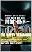 The Way to the Machine: The Truth About Fat Loss, Muscle Building, and the Psychology of Transformation.