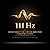 111 Hz - Sound Therapy for ...
