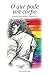 O Que Pode um Corpo: Ensaios sobre desejo e dissidência (Portuguese Edition)