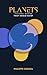 Planets: Fictional worlds That could exist (Holostum Editions)