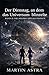 Der Dienstag, an dem das Universum blinzelte: Band 2: Die Sphäre der Illusionen (Der Stern zwischen den Welten) (German Edition)
