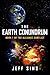 The Earth Conundrum: Book 1...