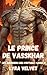 Le prince de Vasskhar (Les guerriers des portails t. 3) (French Edition)