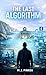 The Last Algorithm