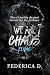 We Are Chaos - Elyas by federica d.