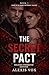 THE SECRET PACT: An Erotic Romance Thriller - CINEMATIC DELUXE EDITION (BOOK 2)
