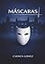 Máscaras (Spanish Edition)