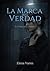La Marca de la Verdad: El Conclave, Libro I (Spanish Edition)