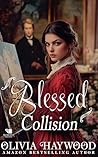 Blessed Collision...