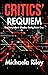 Critics' Requiem : The Stor...