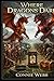 Where Dragons Dare