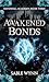 Awakened Bonds: Eine düster...