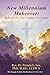 New Millennium Makeover: Sermons For 21st Century Christians