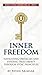 10 STOIC LESSONS FOR LIFE: Book 4 - Inner Freedom: Building the Inner Citadel and Breaking the Chains of External Validation