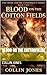 Blood on the Cottonfields (The Cross and the Confederacy Book 2)