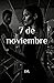 7 de noviembre (Spanish Edition)