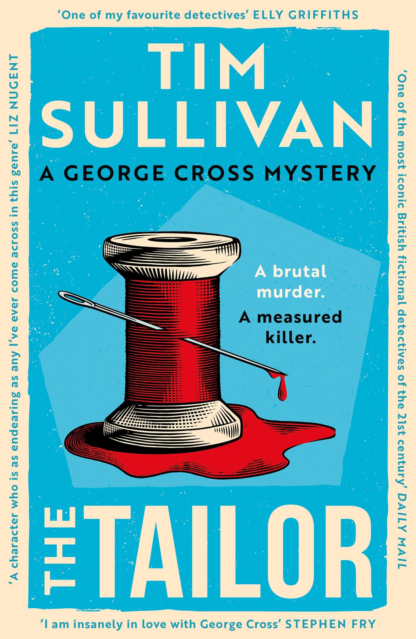 The Tailor: The Brand New George Cross Mystery (Kindle Edition)