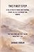The First Step: A Collection of Poems and Personal Stories on Self-Discovery and Growth