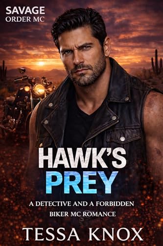Hawk's Prey: An Enemies-to-Lovers MC Romance (Savage Order MC Book 17)