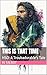 THIS IS THAT TIME: HSO: A Troubadorable's Tale (Hostile Shores Offline (Online) Book 11)