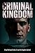 Criminals Kingdom