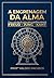 A Engrenagem da Alma: Equilíbrio emocional e sabedoria prática sob a ótica de Freud, Jung e Kant. (Portuguese Edition)
