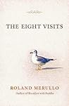 The Eight Visits