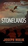 Stonelands by Joseph  Malik