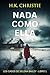 Nada como ella (Los casos de Selena Bailey nº 1) (Spanish Edition)