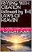PRAYING WITH CREATION followed by THE LAWS OF HEAVEN