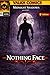 Midnight Shadows presents: Nothing Face