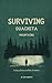 SURVIVING OUACHITA MOUNTAINS: A Story of Man, Machine, & Instinct