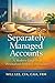 Separately Managed Accounts...