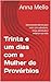 Trinta e um dias com a Mulher de Provérbios : Devocionais diários para viver com sabedoria, força, plenitude e ordenar sua vida (Portuguese Edition)