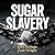 Sugar Slavery: Kill Cravings. Lose Weight