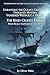 Unraveling the Ocean's Greatest Unsolved Mystery: Vanished Without a Trace: The Mary Celeste Enigma: What Really Happened to the Crew? (Whispers from the Deep: Forgotten Maritime Tragedies)