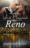 What Happened in Reno: Winter Suites Book Two