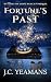 Fortune's Past by J.C. Yeamans