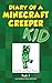 Diary of a Minecraft Creeper Kid by Pixel Kid