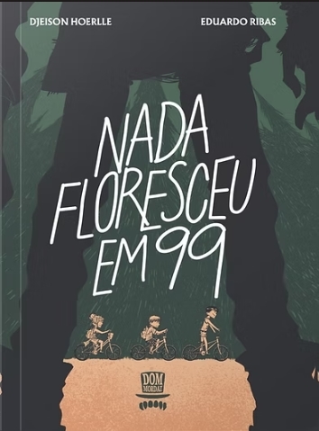Nada Floresceu em 99 (Paperback)