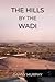 The Hills By The Wadi