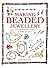Making Beaded Jewelry by Barbara Case