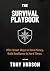 The Survival Playbook: 200+...