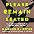 Please Remain Seated by Marcus Kliewer