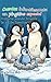 Cuentos infantiles:Natu un pingüino especial: Historia donde triunfa la unión familiar (Spanish Edition)