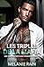Les triplés de la mafia: Une romance mafieuse d’ennemis à amants (French Edition)