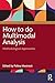 How to do Multimodal Analysis