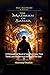 The Madman of Sana'a: A Philosophical Novel of Sufi Mysticism, Time Travel, and the Spiritual Journey of the Soul