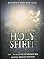 The secret of the Holy Spirit: From Sinia to Pentecost to the Spirit within (Kingdom of God Books Series)
